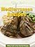 Mediterranean Recipes – Gourmet Mediterranean Food Recipe Book