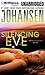 Silencing Eve (Eve Duncan Series, 18)