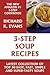 Super Easy 3-Step Soup Recipes