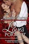 Love's Portrait by Monica Burns