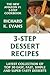 Super Easy 3-Step Dessert Recipes