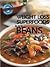 Black Beans: Weight Loss Superfoods - Recipes To Help You Lose Weight Without Calorie Counting Or Exercise (Vol. 10)