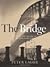 Bridge by Peter Lalor