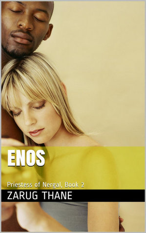 Enos (Priestess of Nergal, #2)