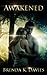 Awakened (Vampire Awakenings, #1)