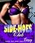 The Side-Hoes Club (Join the Club Series)