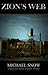 Zion's Web (Zachariah Burto...