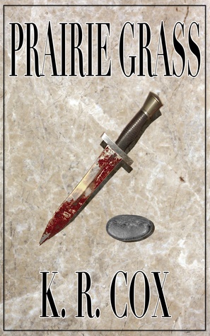 Prairie Grass (The Lost Father Chronicles, #2)