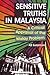 Sensitive Truths in Malaysia: A Critical Appraisal of the Malay Problem