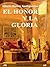 El honor y la gloria