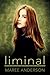 Liminal (Liminals, #1)