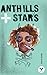 Anthills and Stars