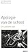 Apologie van de school