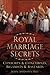 Royal Marriage Secrets: Con...
