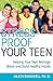 Stress-Proof Your Teen: Helping Your Teen Manage Stress and Build Healthy Habits