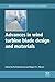 Advances in Wind Turbine Blade Design and Materials (Woodhead Publishing Series in Energy)