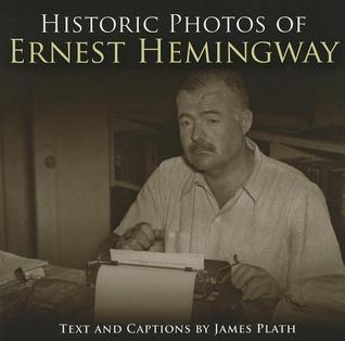 Historic Photos of Ernest Hemingway (Hardcover)