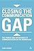Closing the Communication G...