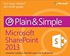 Microsoft Sharepoint 2013 Plain & Simple
