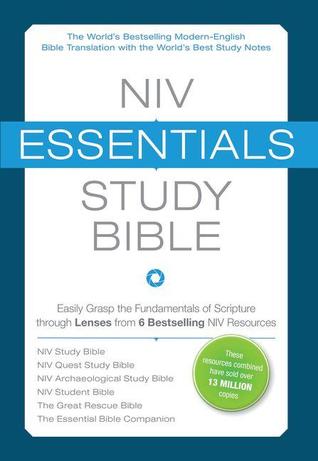 NIV, Essentials Study Bible, Hardcover: Easily Grasp the Fundamentals of Scripture through Lenses from 6 Bestselling NIV Resources (Hardcover)