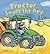 Tractor Saves the Day by Mandy Archer
