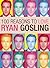 100 Reasons to Love Ryan Gosling