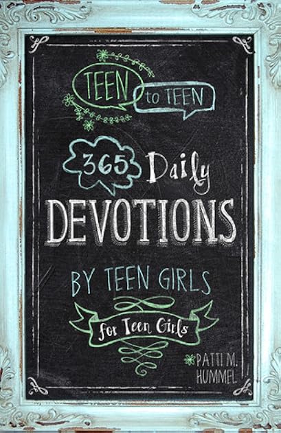 Teen to Teen: 365 Daily Devotions by Teen Girls for Teen Girls
