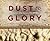Dust to Glory: Old Testament
