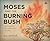 Moses and the Burning Bush
