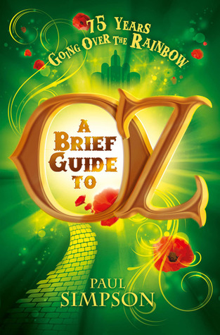 A Brief Guide to Oz (Going Over the Rainbow)