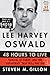 Lee Harvey Oswald by Steven M. Gillon
