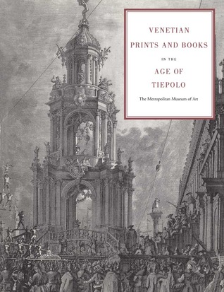Venetian Prints and Books in the Age of Tiepolo (Paperback)