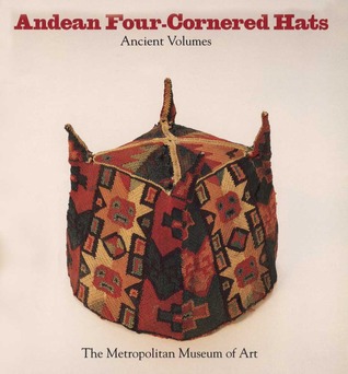 Andean Four-Cornered Hats: Ancient Volumes (Paperback)