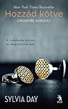 Hozzád Kötve by Sylvia Day Hozzád Kötve by Sylvia Day