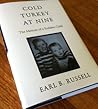Cold Turkey at Nine: The Memoir of a Problem Child Cold Turkey at Nine: The Memoir of a Problem Child