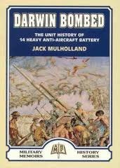 Darwin Bombed, the unit history of the 14 heavy anti-aircraft battery