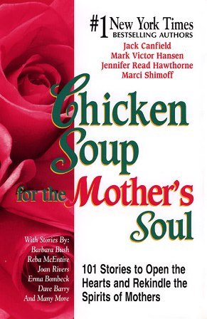 Chicken Soup for the Mother's Soul