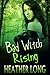Bad Witch Rising (Chance Monroe, #3)