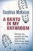 A Bantu in My Bathroom: Debating Race, Sexuality and Other Uncomfortable South African Topics