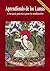 Aprendiendo de los Lamas. Una guía práctica para la meditación