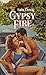 Gypsy Fire (Harlequin Superromance No. 241)