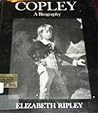 Copley: A Biography