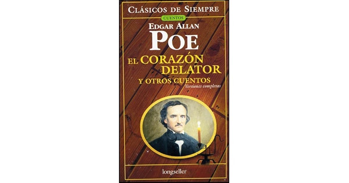 El corazón delator y otros cuentos by Edgar Allan Poe