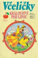 Včeličky v Království pod lipou