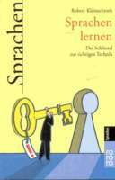 Sprachen lernen. Der Schlüssel zur richtigen Technik.