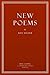 New Poems