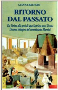 Ritorno dal passato: La decima indagine del commissario Martini (Paperback)