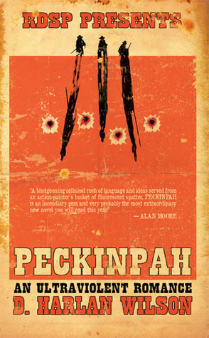Peckinpah: An Ultraviolent Romance (Paperback)