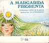 A Margarida Frior...