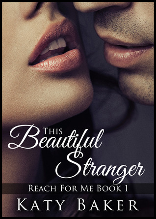 This Beautiful Stranger (Falling for a Bad Boy, #1)